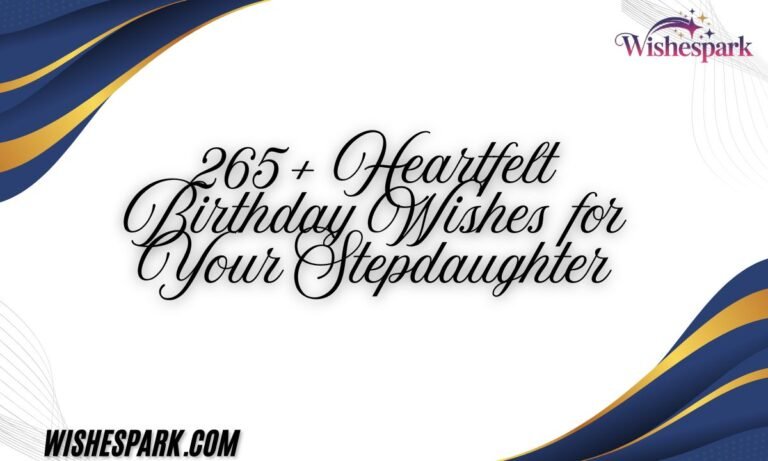 265+ Heartfelt Birthday Wishes for Your Stepdaughter