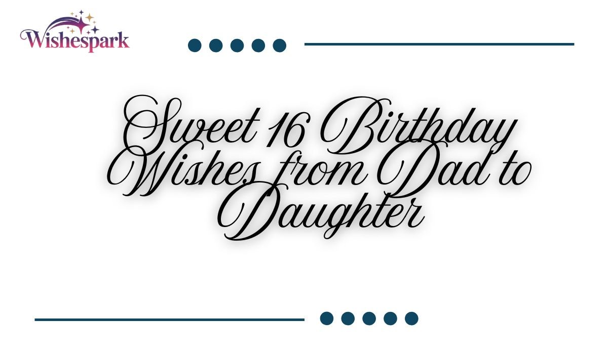 170+ Sweet 16 Birthday Wishes for Daughter — free download